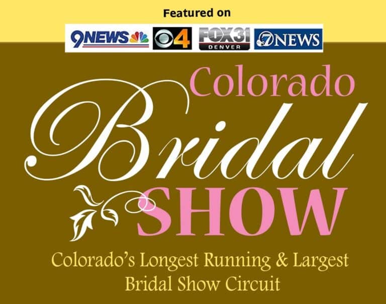 Featured on Colorado Bridal Show, NBC 9 News, CBS 4, FOX 31 Denver, ABC 7 NEWS
